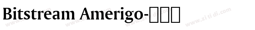 Bitstream Amerigo字体转换